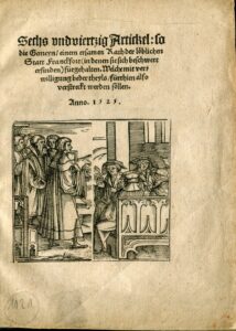 Titelseite der „46 Artikel“ mit Forderungen der Frankfurter Zünfte während des Bauernkrieges im Originaldruck vom 22. April 1525 © Institut für Stadtgeschichte Frankfurt am Main